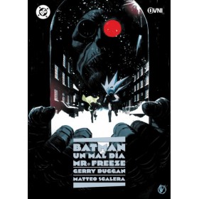Batman Un mal día Mr Freeze